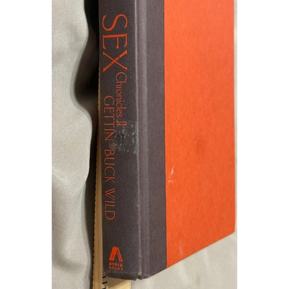 Gettin' Buck Wild: Sex‎ Chronicles II Hard Cover